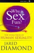 Cover: Why is Sex Fun? - Weidenfeld & Nicolson