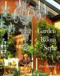 Cover: Garden Room Style - Weidenfeld Nicolson Illustrated