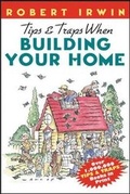 Cover: Tips & Traps When Building Your Home - McGraw-Hill Professional