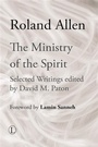 Cover: The Ministry of the Spirit - Lutterworth Press
