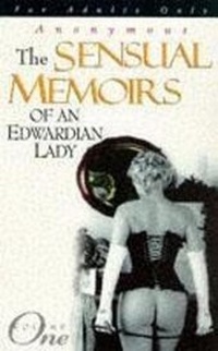 Abbildung von: The Sensual Memoirs of an Edwardian Lady: v. 1 - Hodder Paperback