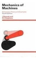 Cover: Mechanics of Machines: Elementary Theory and Examples - Hodder Arnold H&S