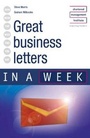 Cover: Writing Great Business Letters in a Week - John Murray Learning