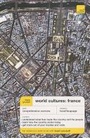 Cover: Teach Yourself World Cultures: France - TEACH YOURSELF