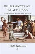 Cover: He Has Shown You What is Good - Lutterworth Press