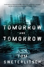 Cover: Tomorrow and Tomorrow - G.P. Putnam's Sons