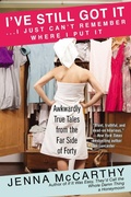 Cover: I've Still Got It...I Just Can't Remember Where I Put It - Berkley