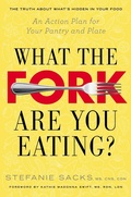 Cover: What the Fork Are You Eating? - TarcherPerigee