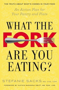 Enlarge image Cover: What the Fork Are You Eating? - TarcherPerigee