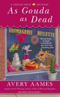 Cover: As Gouda as Dead - Berkley