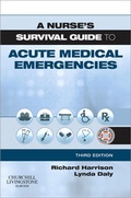 Cover: A Nurse's Survival Guide to Acute Medical Emergencies - Churchill Livingstone