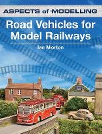 Enlarge image Cover: Aspects Of Modelling: Road Vehicles For Model Railways - Ian Allan Publishing