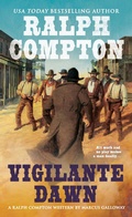 Cover: Ralph Compton Vigilante Dawn - Berkley