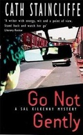 Cover: Go Not Gently - Headline Book Publishing