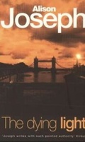 Cover: The Dying Light - Headline Book Publishing