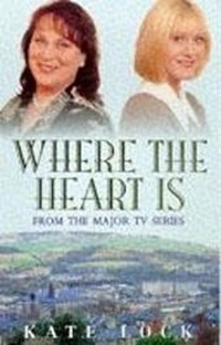 Enlarge image Cover: Where the Heart is - Headline Book Publishing