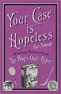 Bild: Your Case Is Hopeless - John Murray Publishers Ltd