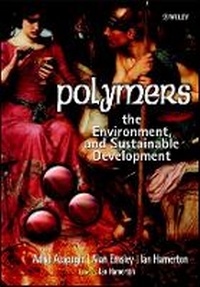 Enlarge image Cover: Polymers, the Environment and Sustainable Development - Wiley