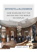 Cover: Artifacts and Allegiances - University of California Press