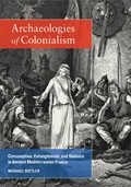 Cover: Archaeologies of Colonialism - University of California Press