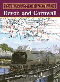 Enlarge image Cover: Railways of Britain: Devon and Cornwall - Ian Allan Publishing