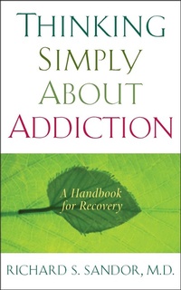 Enlarge image Cover: Thinking Simply About Addiction - TarcherPerigee