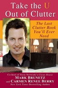 Cover: Take the U out of Clutter - Berkley