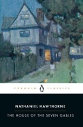 Cover: The House of the Seven Gables - Penguin Classics