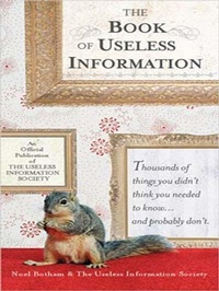 Enlarge image Cover: The Book of Useless Information - TarcherPerigee