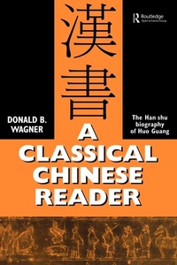 Enlarge image Cover: A Classical Chinese Reader - Routledge