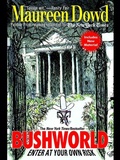 Cover: Bushworld: Enter at Your Own Risk - Berkley