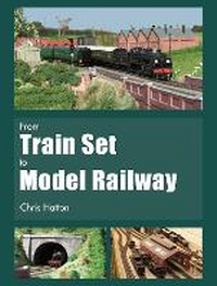 Enlarge image Cover: From Train Set to Model Railway - Ian Allan Publishing