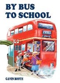 Cover: By Bus to School - Ian Allan Publishing