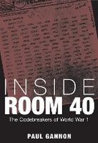 Enlarge image Cover: Inside Room 40 - Ian Allan Publishing