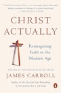 Cover: Christ Actually - Penguin Books
