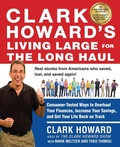 Cover: Clark Howard's Living Large for the Long Haul - Avery