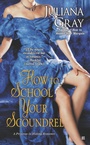 Cover: How to School Your Scoundrel - Berkley