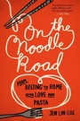 Cover: On the Noodle Road - Riverhead Books