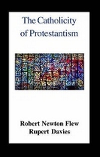 Enlarge image Cover: The Catholicity of Protestantism - Lutterworth Press
