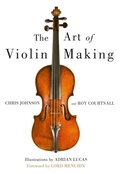 Cover: Art of Violin Making - Robert Hale Ltd