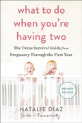 Cover: What to Do When You're Having Two - Avery