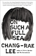 Cover: On Such a Full Sea - Riverhead Books