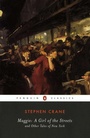 Cover: Maggie: A Girl of the Streets - Penguin Classics