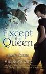 Cover: Except the Queen - Ace