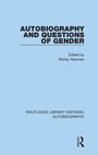 Cover: Autobiography and Questions of Gender - Routledge