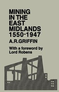 Cover: Mining in the East Midlands 1550-1947 - Routledge