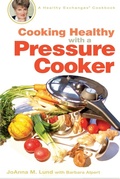 Cover: Cooking Healthy with a Pressure Cooker - TarcherPerigee