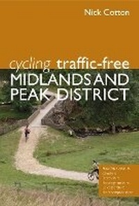 Abbildung von: Cycling Traffic-Free: Midlands and Peak District - Ian Allan Publishing
