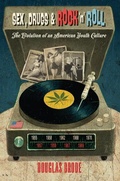 Cover: Sex, Drugs & Rock 'n' Roll - Peter Lang Verlag
