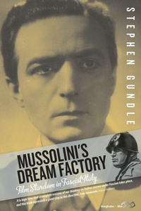 Enlarge image Cover: Mussolini's Dream Factory - Berghahn Books